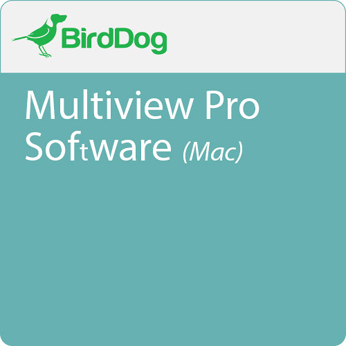 BirdDog NDI Multiview Pro Streaming Software for Mac