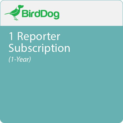 BirdDog 1 Reporter Subscription (1 Year)