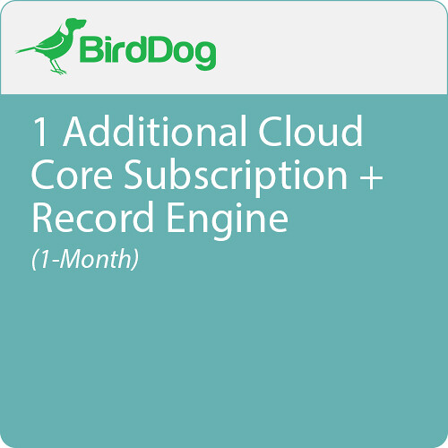 BirdDog 1 Additional Cloud Core Subscription + Record Engine/2FA/Encoder/API (1 Month)
